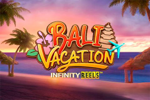 สล็อต Bali Vacation Infinity Reels